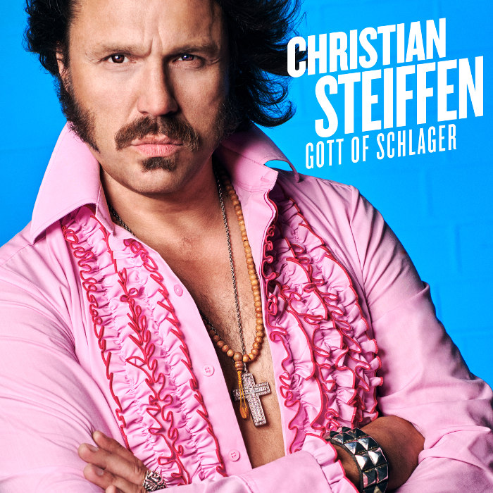 Christian Steiffen_Gott of Schlager